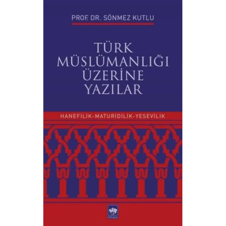 Türk Müslümanlığı Üzerine Yazılar