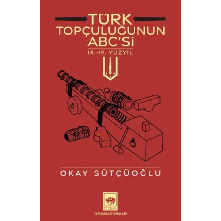 Türk Topçuluğunun ABCsi