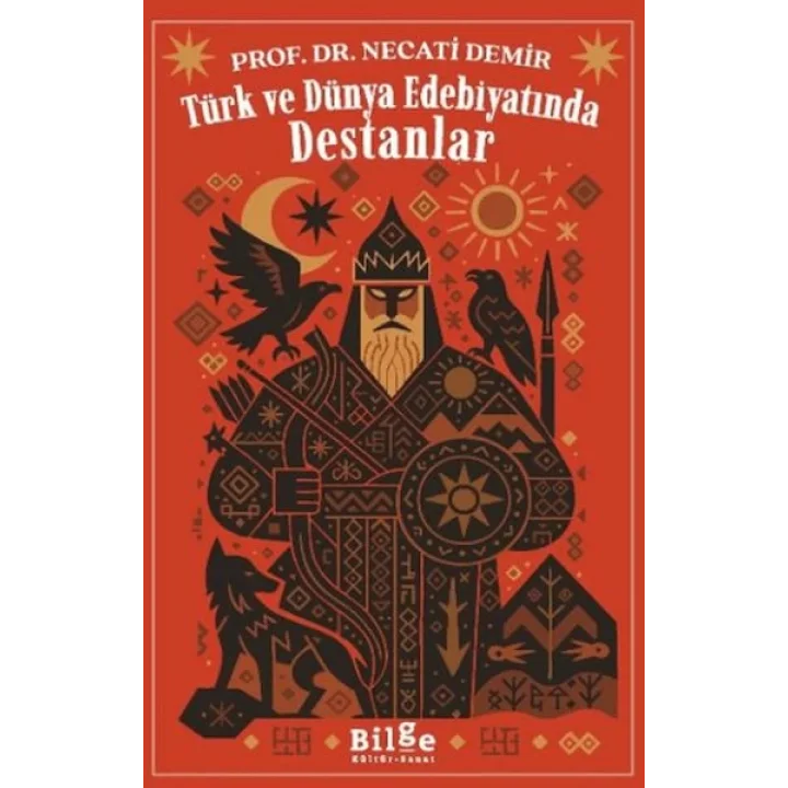 Türk ve Dünya Edebiyatında Destanlar