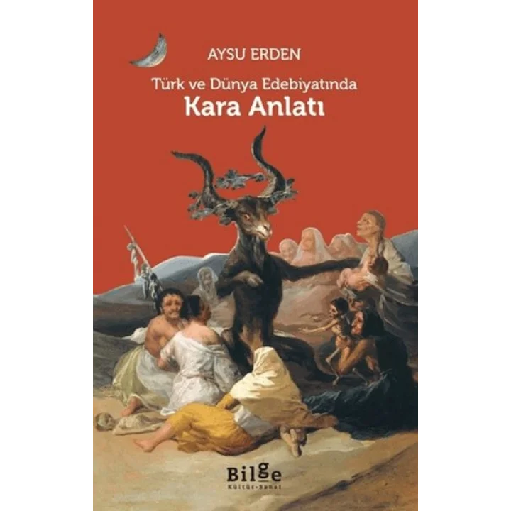 Türk ve Dünya Edebiyatında Kara Anlatı