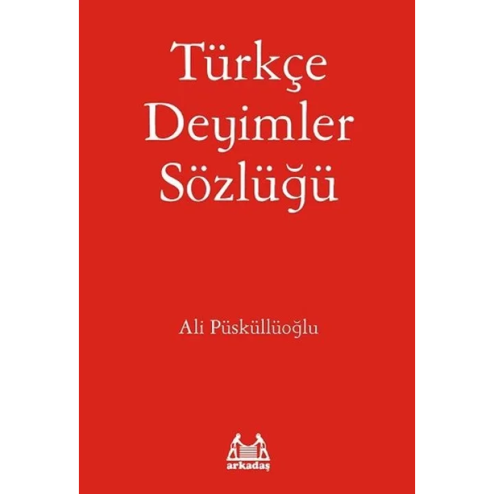 Türkçe Deyimler Sözlüğü
