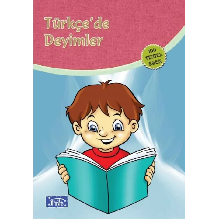 Türkçede Deyimler (100 Temel Eser - İlköğretim)