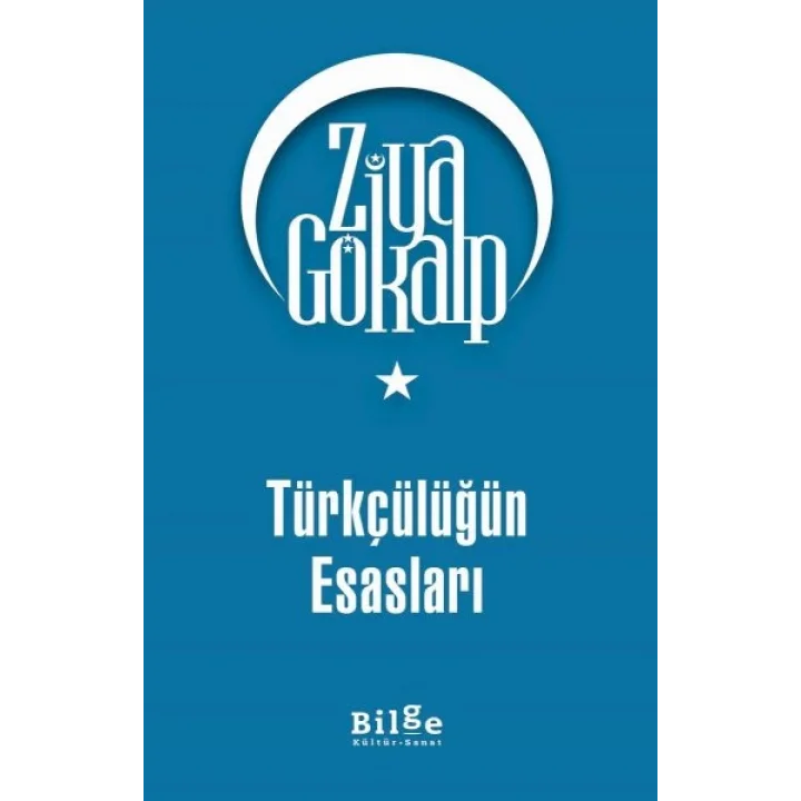Türkçülüğün Esasları