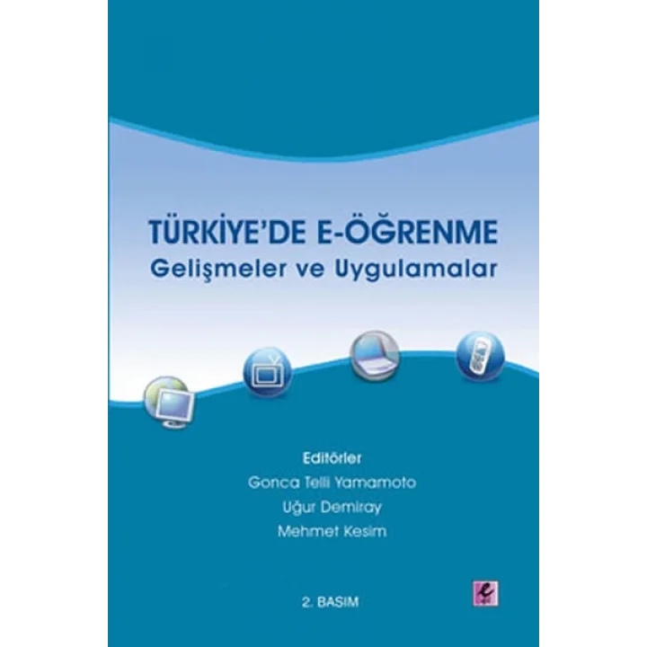 Türkiyede E-Öğrenme  Gelişmeler ve Uygulamalar