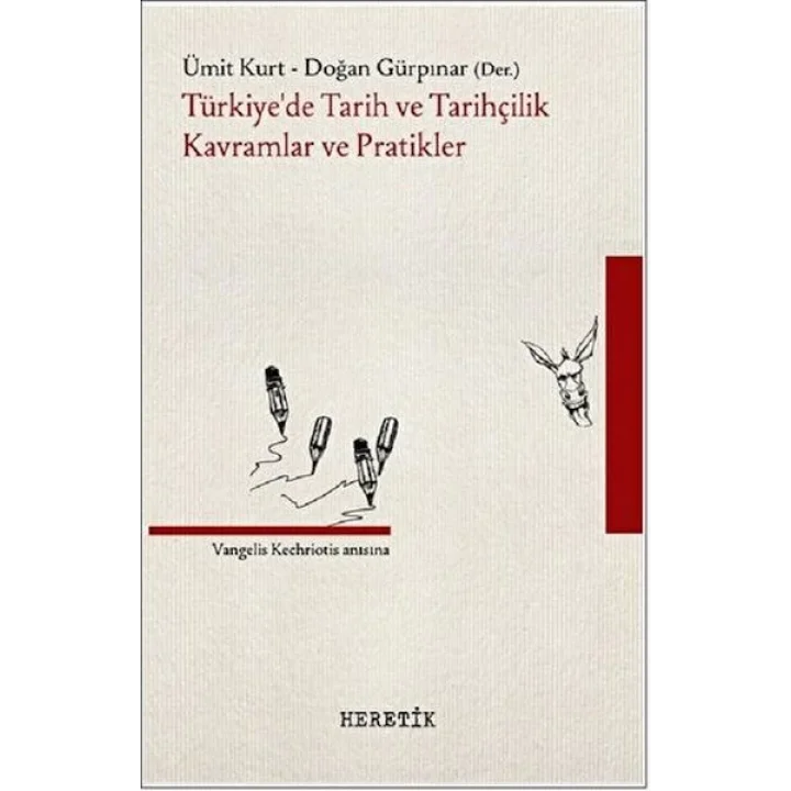 TürkiyeDe Tarih Ve Tarihçilik