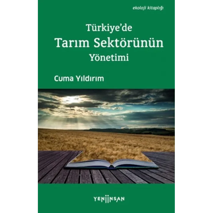 Türkiyede Tarım Sektörünün Yönetimi