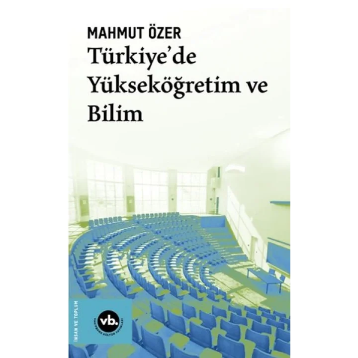 Türkiyede Yükseköğretim ve Bilim