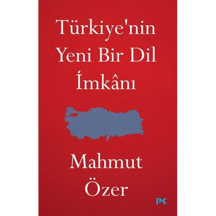 Türkiyenin Yeni Bir Dil İmkanı