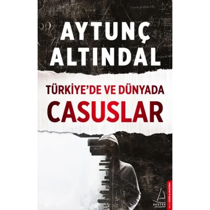 Türkiye’de ve Dünyada Casuslar