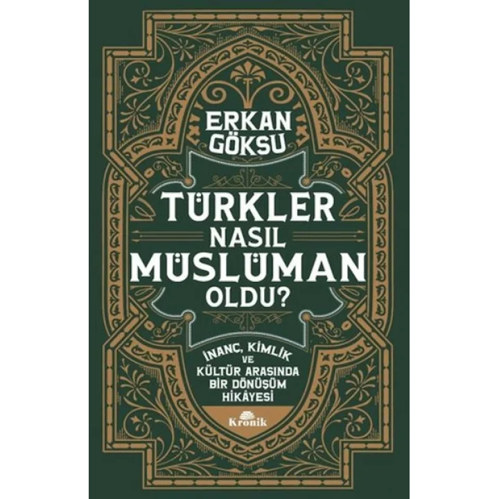 Türkler Nasıl Müslüman Oldu?