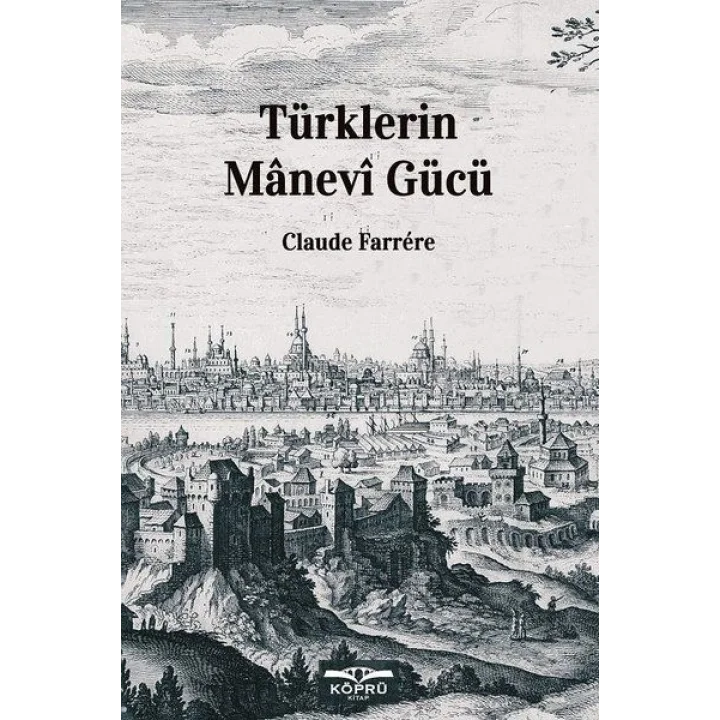 Türklerin Manevi Gücü