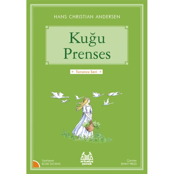 Turuncu Seri - Kuğu Prenses
