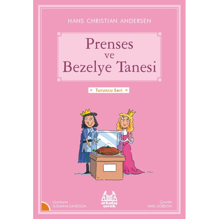 Turuncu Seri - Prenses ve Bezelye Tanesi