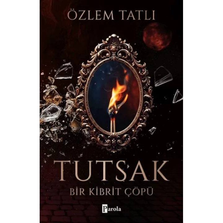 Tutsak - Bir Kibrit Çöpü