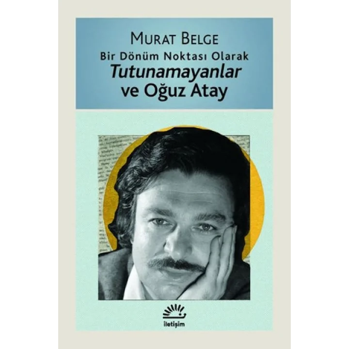 Tutunamayanlar ve Oğuz Atay
