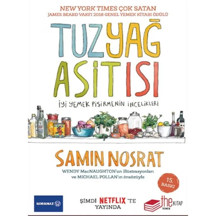 Tuz-Yağ-Asit-Isı-İyi Yemek Pişirmenin İncelikleri