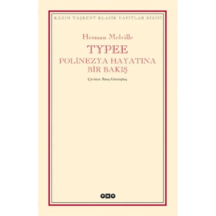 Typee - Polinezya Hayatına Bir Bakış