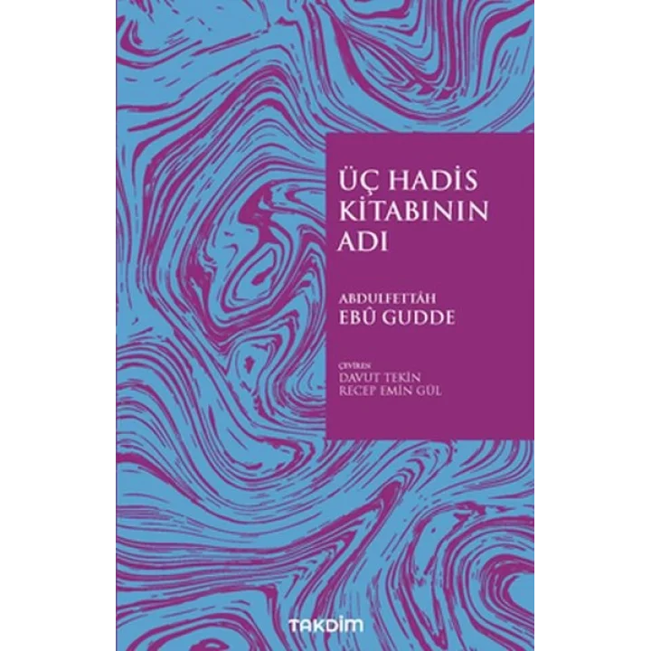 Üç Hadis Kitabının Adı