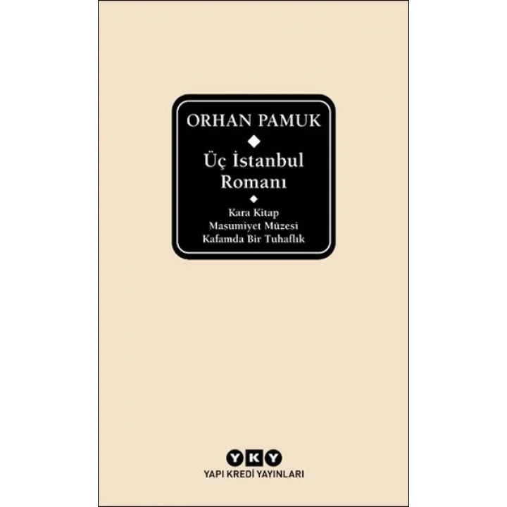 Üç İstanbul Romanı (Şömizli)