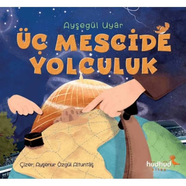 Üç Mescide Yolculuk