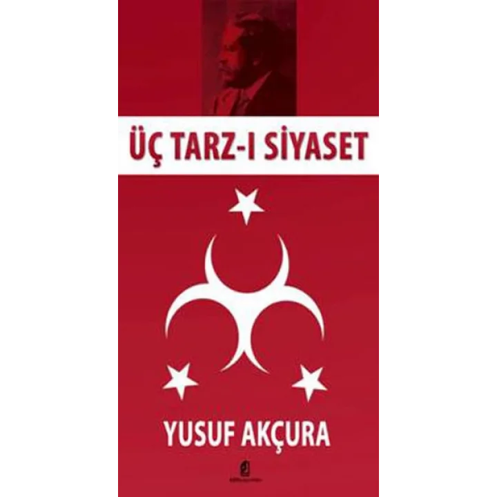 Üç Tarz-ı Siyaset