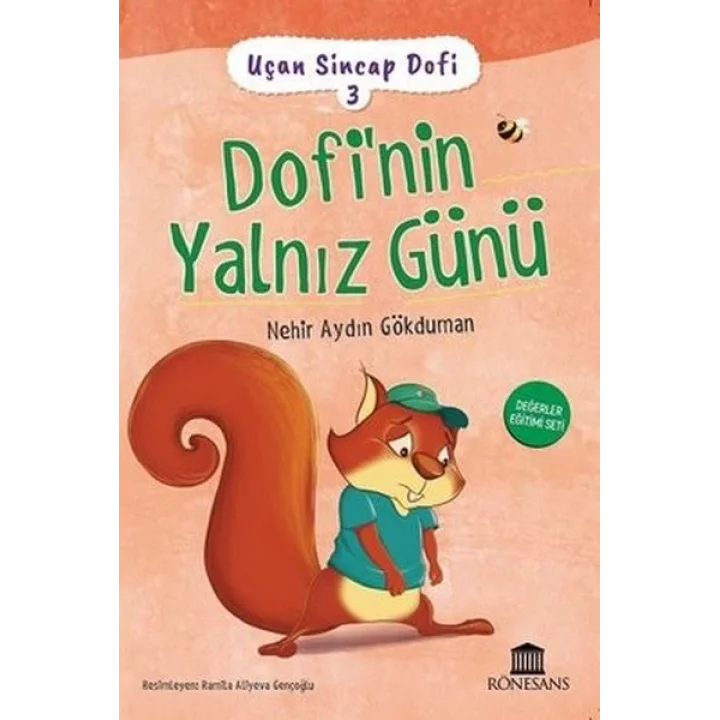 Uçan Sincap Dofi 3 - Dofinin Yalnız Günü