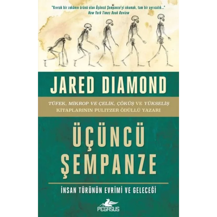 Üçüncü Şempanze: İnsan Türünün Evrimi ve Geleceği - Ciltsiz