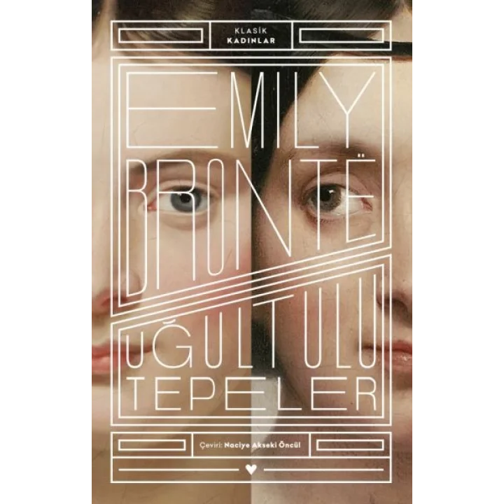 Uğultulu Tepeler - Klasik Kadınlar