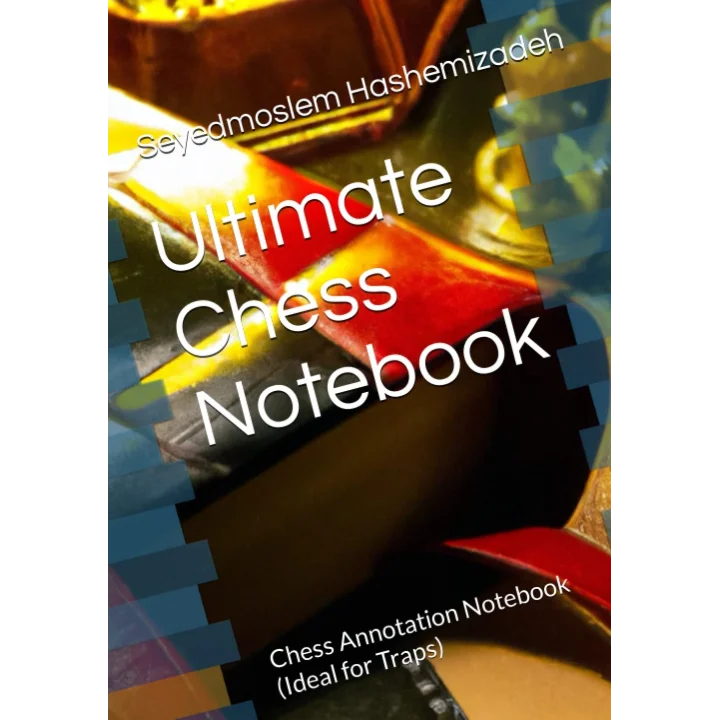 Ultimate Chess Notebook: Chess Annotation Notebook (Ideal for Traps)