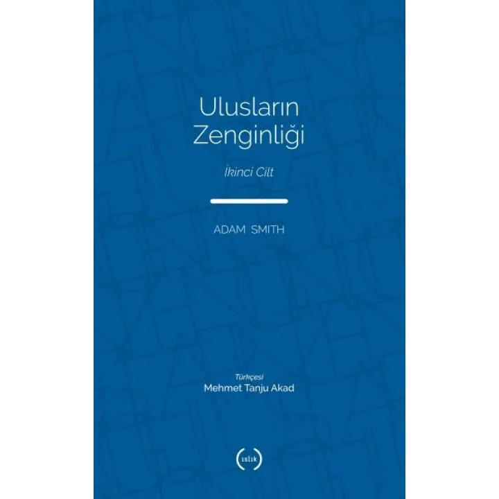 Ulusların Zenginliği Cilt 2