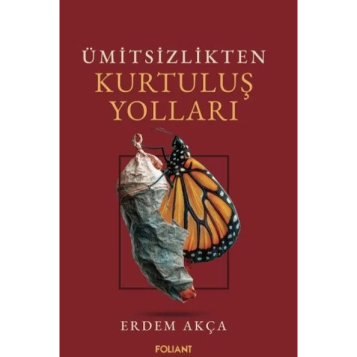 Ümitsizlikten Kurtuluş Yolları