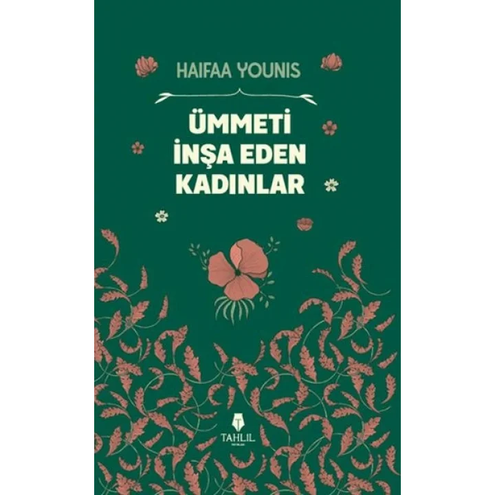 Ümmeti İnşa Eden Kadınlar