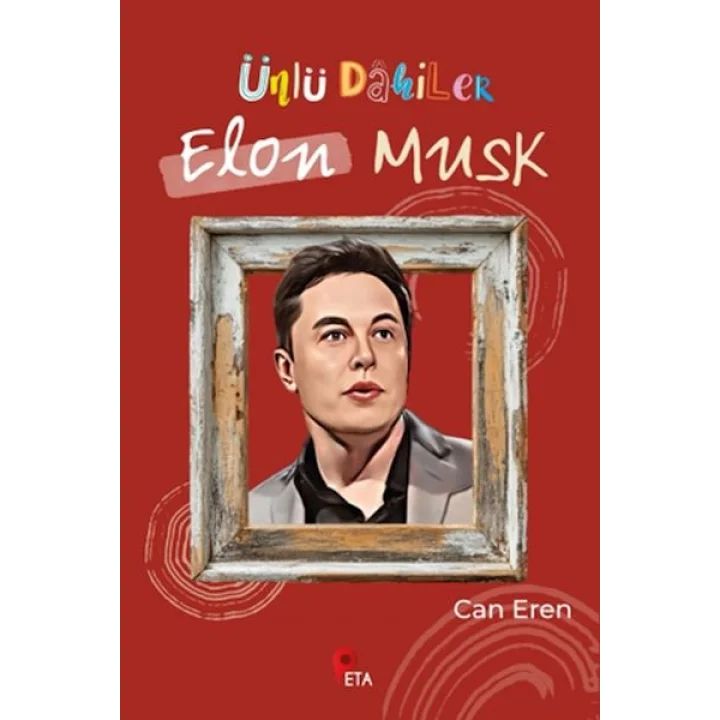 Ünlü Dahiler: Elon Musk