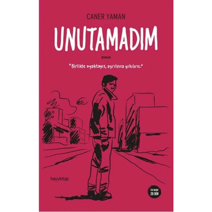 Unutamadım