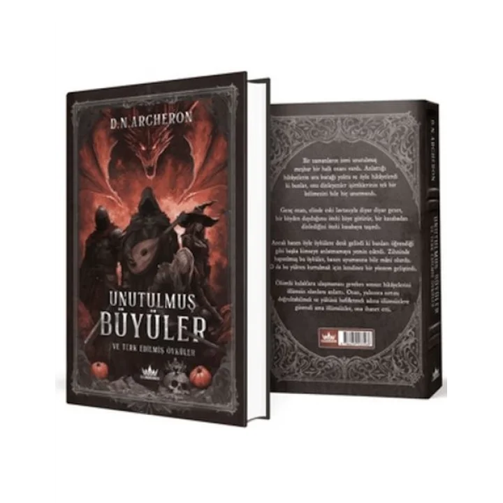 Unutulmuş Büyüler ve Terk Edilmiş Öyküler (Ciltli)