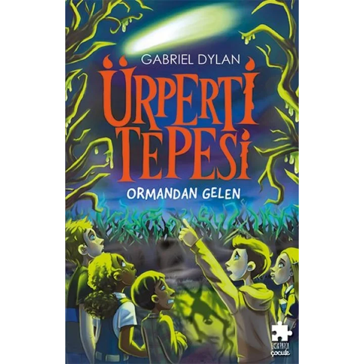 Ürperti Tepesi 1. Kitap: Ormandan Gelen