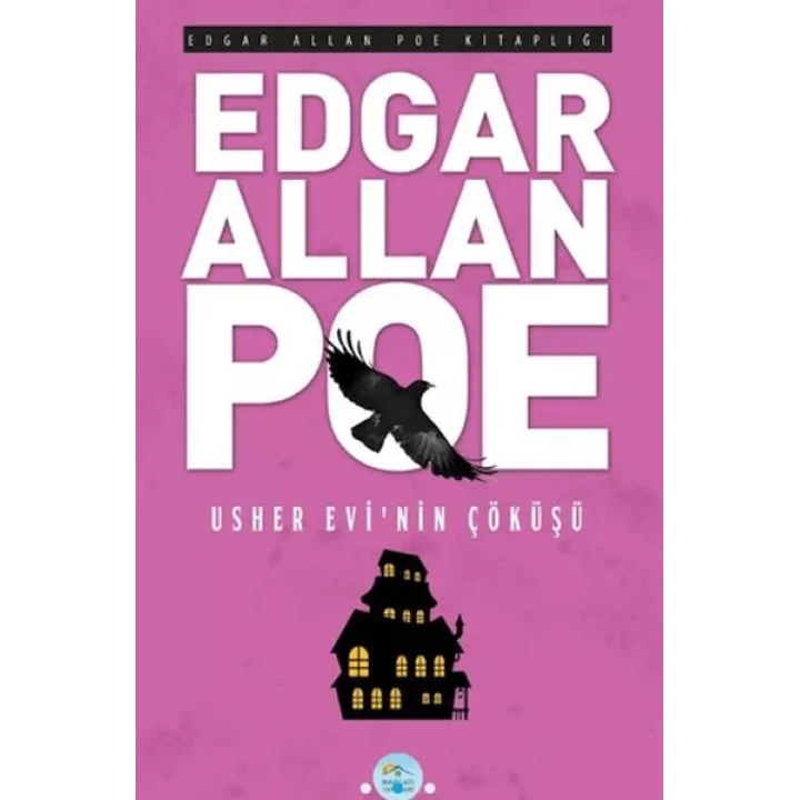 Usher Evinin Çöküşü - Edgar Allan Poe