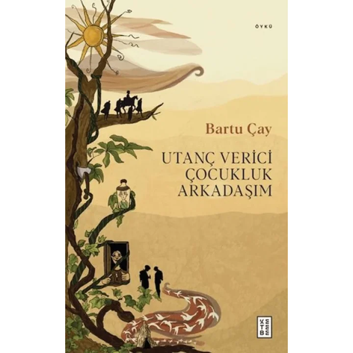 Utanç Verici Çocukluk Arkadaşım