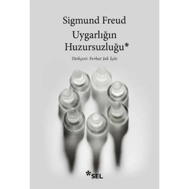 Uygarlığın Huzursuzluğu