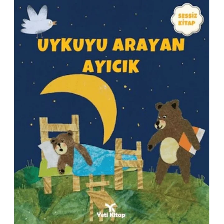 Uykuyu Arayan Ayıcık (Sessiz Kitap)