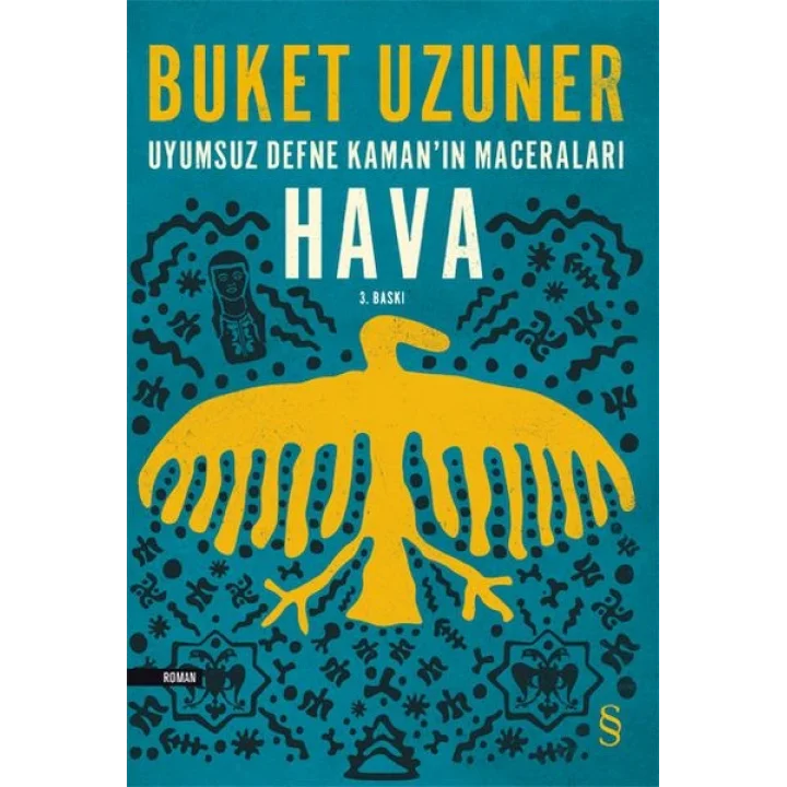 Uyumsuz Defne Kamanın Maceraları - Hava