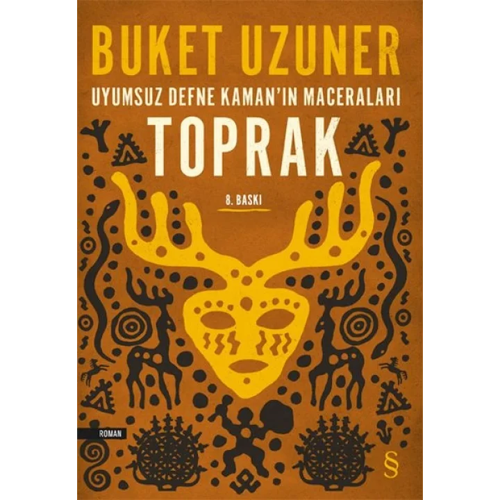 Uyumsuz Defne Kamanın Maceraları - Toprak
