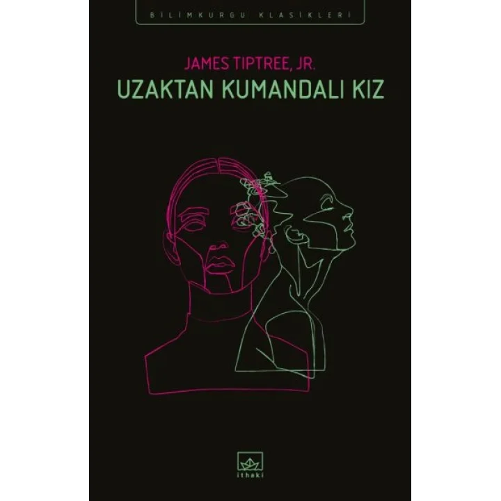 Uzaktan Kumandalı Kız