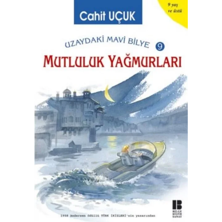 Uzaydaki Mavi Bilye 9 Mutluluk Yağmurları