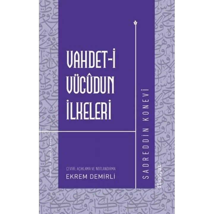 Vahdet-i Vücudun İlkeleri