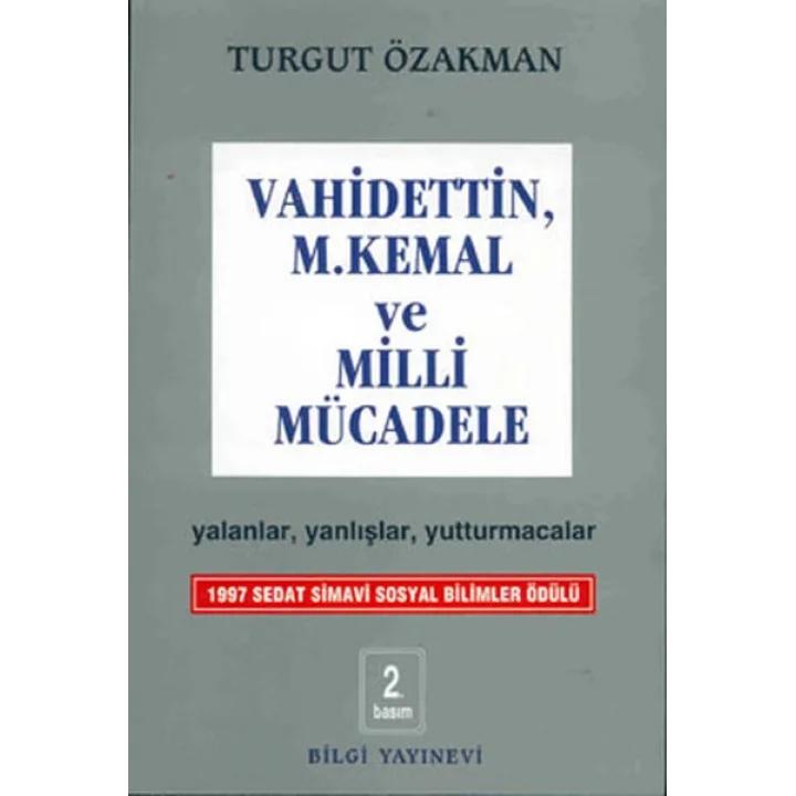 Vahidettin, M. Kemal ve Milli Mücadele