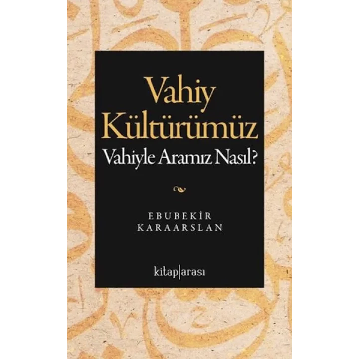 Vahiy Kültürümüz