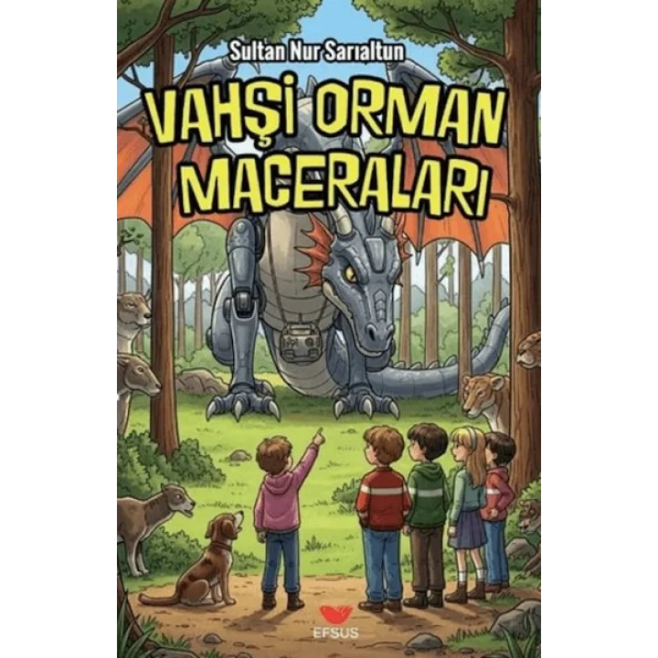 Vahşi Orman Maceraları