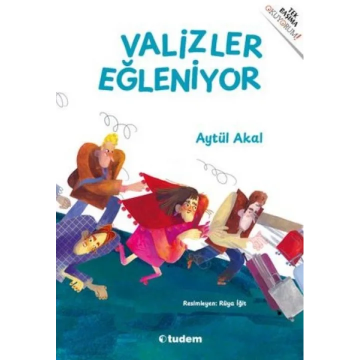 Valizler Eğleniyor