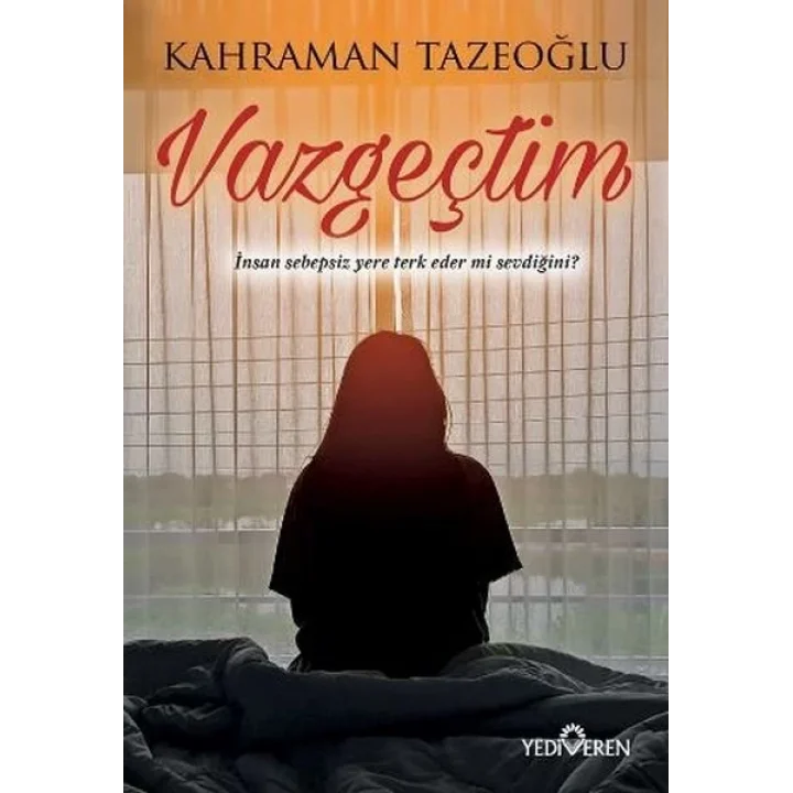 Vazgeçtim